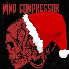 Mind Compressor - Are You Ready