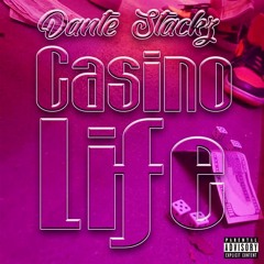 Casino Life (Prod. by Mike Hector)
