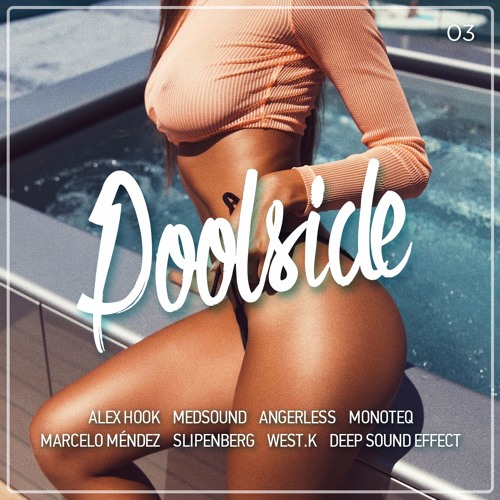 Monoteq — Poolside #03 (DHM Exclusive, December 2017)