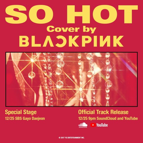 Stream BLACKPINK - SO HOT (THEBLACKLABEL Remix) by YG Entertainment |  Listen online for free on SoundCloud