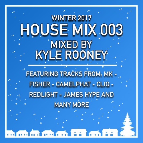 2017 House Mix 003 (Winter)