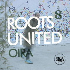 Roots United x Follow Me Radio #9: Oira