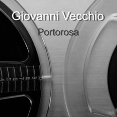 Giovanni Vecchio - Portorosa