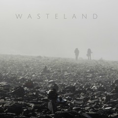 Wasteland (Original Mix)