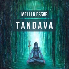 Melli & Essar - Tandava (Original Mix)