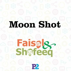 Episode 8 - Moonshot