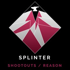 Splinter - Reason [FORGED003] (CLICK BUY FOR DOWNLOAD)