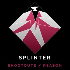 Splinter - Shootouts [FORGED003] (CLICK BUY FOR DOWNLOAD)