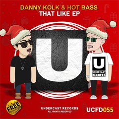 UCFD055 - Danny Kolk & Hot Bass - My Brother (Original Mix)