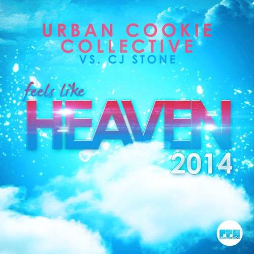 Urban Cookie Collective vs. CJ Stone - Feels Like In Heaven (Mikro Remix)