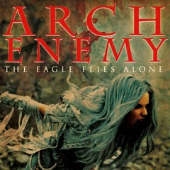 Arch Enemy - The Eagle Flies Alone (cover)