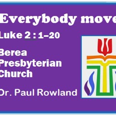 "Everybody move!" Isaiah 9:2-7 & Luke 2:1-20