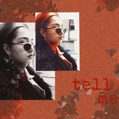Tell Me (prod. by $limgxd)