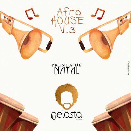 Afro House V.3 by Dj Nelasta