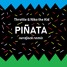 Piñata (nerdjock Remix)