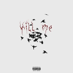 yung stvn - kill me