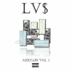 LV$ MIXTAPE VOL. 1