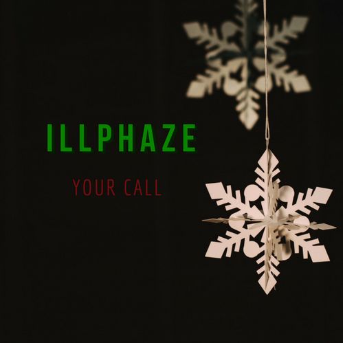 ILLPHAZE – YOUR CALL (FREE DOWNLOAD)