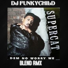 SUPER CAT FT. HEAVY D - DEM NO WORRY VS G- EAZY - NO LIMIT (FUNKYCHILD BLEND RMX)