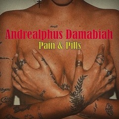 Andrealphus Damabiah - Pain & Pills