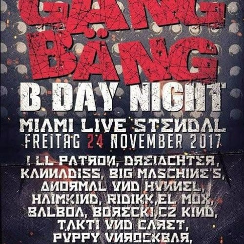 Kannadiss Vs. Big Machines @ Patron´s & Dreiachter´s Bday Miami Stendal  24.11.2k17