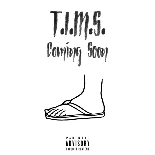 T.I.M.S. Coming Soon (Feat. HB Hank) [Prod. TH4T X MIKE Beats]