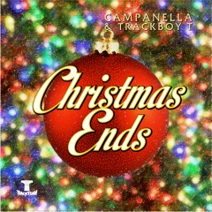 Campanella & TrackBoy T - Christmas Ends (Guitar Solo by Laxe Tentar)