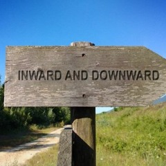 INWARD AND DOWNWARD