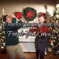 what are you doing new years eve? - by tessa violet and rusty clanton