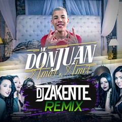 MC Don Juan - Amar, Amei ( DJ Zakente Remix )
