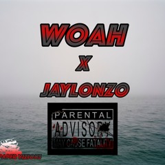JayLonzo - Woah (prod by. Jaylonzo)