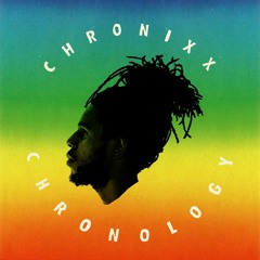 DjBiGGy Chronixx Chronology MiX 2017