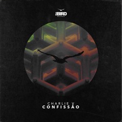 Charlie V - Confissão (Out Now) @ the Bird Records (x)