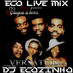Versáteis ‎– Chegou A Hora (2004) Album Completo  - Eco Live Mix Com Dj Ecozinho