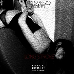 Long Stroke Mix