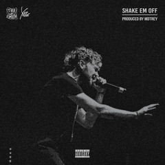 Shake Em Off [Prod. By MDTrey]
