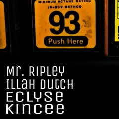 93 Octain Ft. Illah Dutch, Eclyse, Kin Cee Produced by Shar The  Analog Bastard