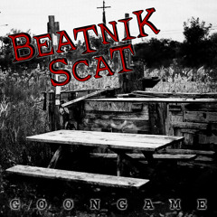 Stream Beatnik Scat | Listen to Goon Game (Full Album) playlist ...