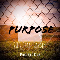 Purpose (Feat. Jaycey)