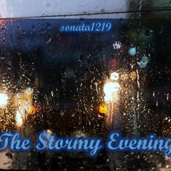 The Stormy Evening