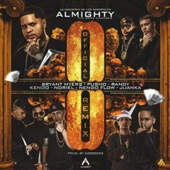 Almighty - Ocho (OfficialRemix) Ft. Randy, Juanka, Bryant Myers, Noriel, Kendo, Nengo Flow & Pusho