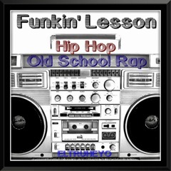 90s Hip Hop Rap Mix - "Funkin' Lesson"