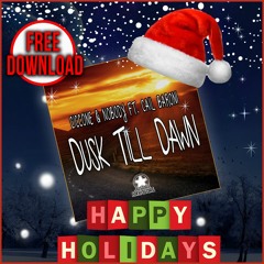 Ciccone & Nobody Ft Cail Baroni - Dusk Till Dawn --★FREE DOWNLOAD★--
