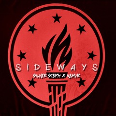 KEMVR X SiLVeR STePH - Sideways (remix)