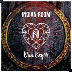 Dan Kegoo - Indian Room [NIGHTLY Release]