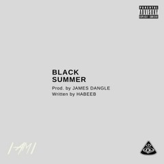 Black Summer Prod. By James Dangle