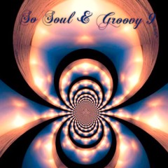 So Soul & Groovy #9