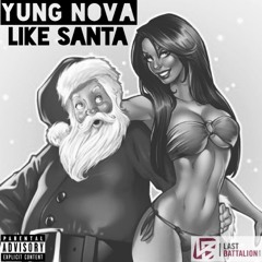 Like Santa - Yung Nova