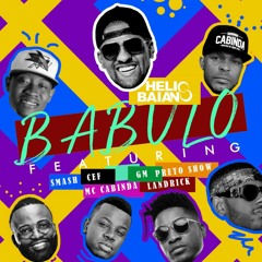 Babulo Dj HELIO Baiano Ft Smash Cef Gm Preto show Mc cabinda