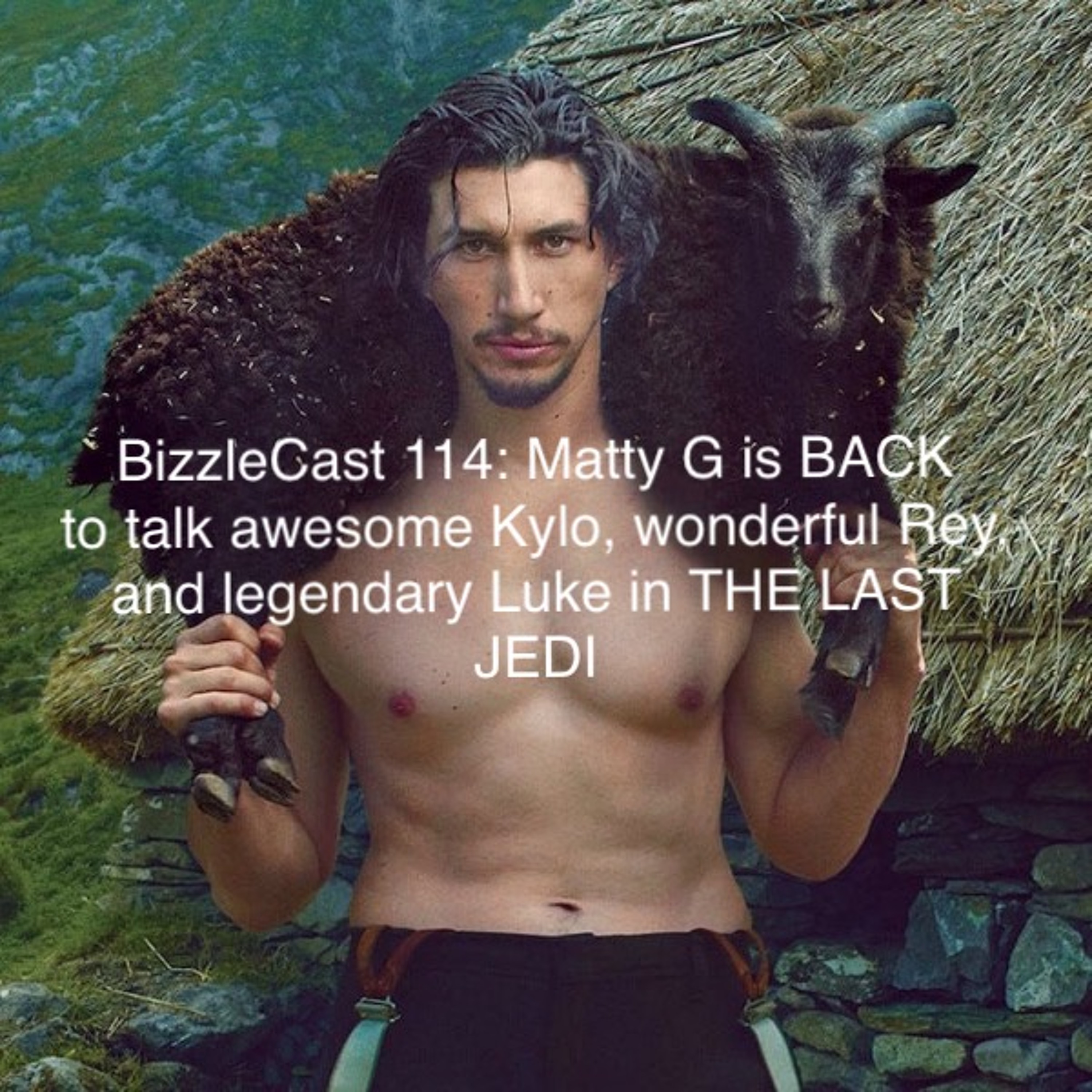 BizzleCast 114: Matty G is BACK! We talk awesome Kylo, spectacular Rey, legendary Luke episode artwork